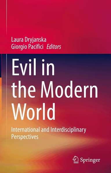 Laura Dryjanska, Giorgio Pacifici - Evil in the Modern World, Inbunden
