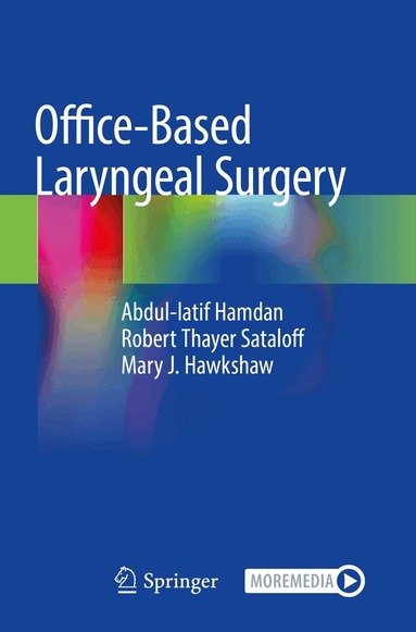 Abdul-latif Hamdan, Robert Thayer Sataloff, Mary J. Hawkshaw - Office-Based Laryngeal Surgery, Häftad