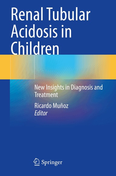 Ricardo Muñoz - Renal Tubular Acidosis in Children, Häftad