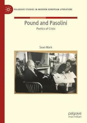 Sean Mark - Pound and Pasolini, Inbunden