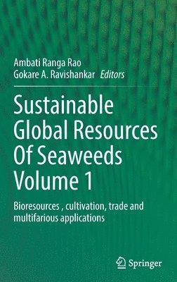Sustainable Global Resources Of Seaweeds Volume 1 1