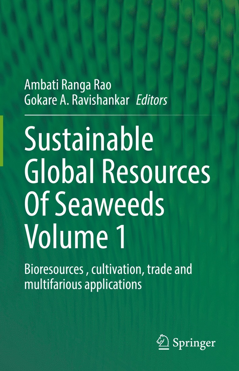 Sustainable Global Resources Of Seaweeds Volume 1