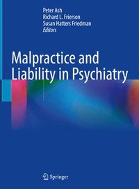 bokomslag Malpractice and Liability in Psychiatry