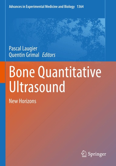 Pascal Laugier, Quentin Grimal - Bone Quantitative Ultrasound, Häftad
