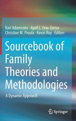 bokomslag Sourcebook of Family Theories and Methodologies