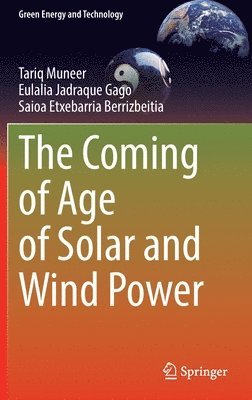 bokomslag The Coming of Age of Solar and Wind Power