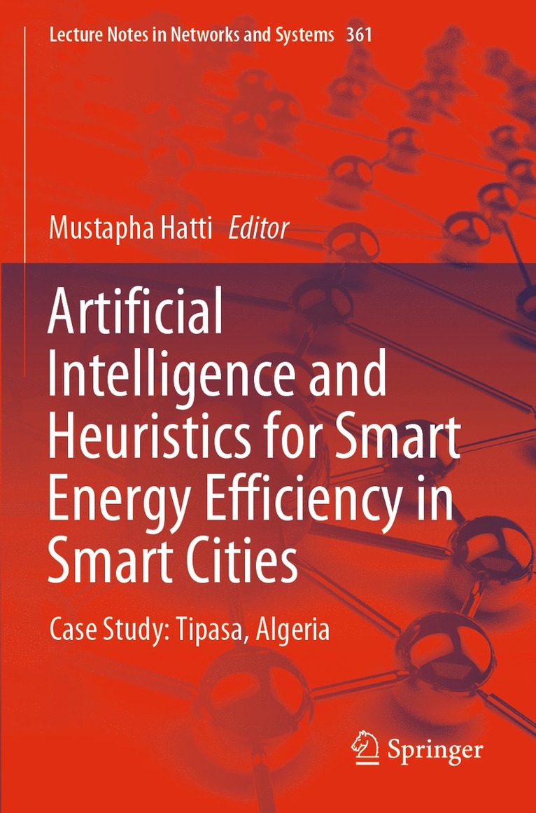 Artificial Intelligence and Heuristics for Smart Energy Efficiency in Smart Cities 1