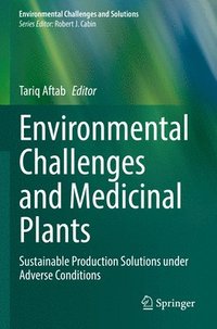 bokomslag Environmental Challenges and Medicinal Plants