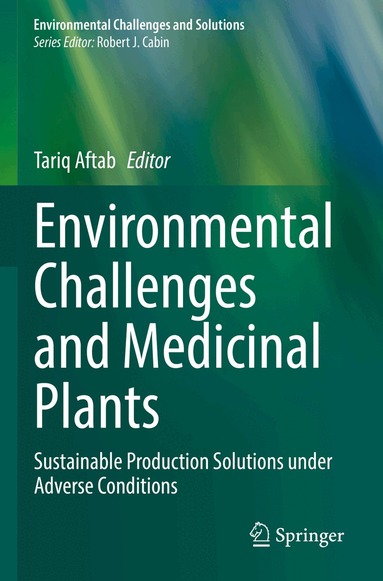Tariq Aftab - Environmental Challenges and Medicinal Plants, Häftad
