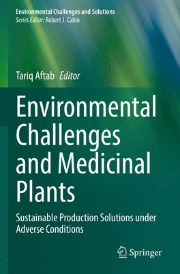 bokomslag Environmental Challenges and Medicinal Plants