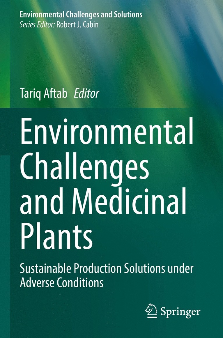 Tariq Aftab - Environmental Challenges and Medicinal Plants, Häftad