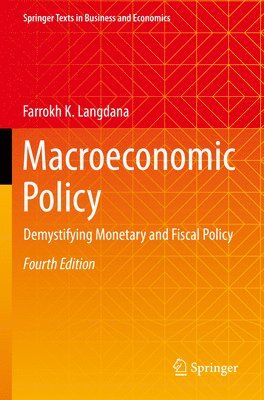 Farrokh K. Langdana - Macroeconomic Policy, Häftad