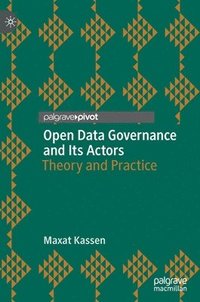 bokomslag Open Data Governance and Its Actors