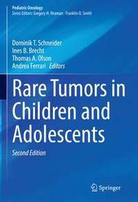 bokomslag Rare Tumors in Children and Adolescents
