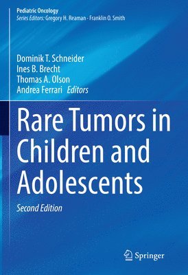 Rare Tumors in Children and Adolescents 1