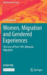 bokomslag Women, Migration and Gendered Experiences