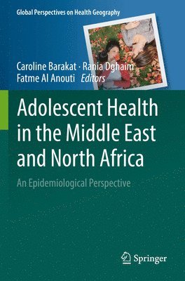 Adolescent Health in the Middle East and North Africa 1