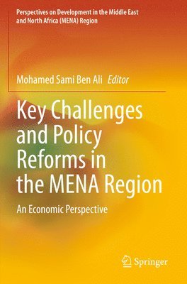 Key Challenges and Policy Reforms in the MENA Region 1