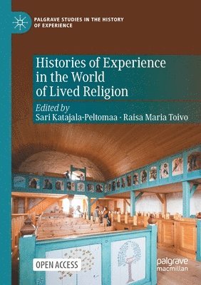 bokomslag Histories of Experience in the World of Lived Religion