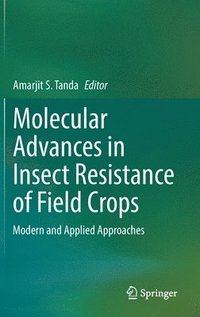 bokomslag Molecular Advances in Insect Resistance of Field Crops