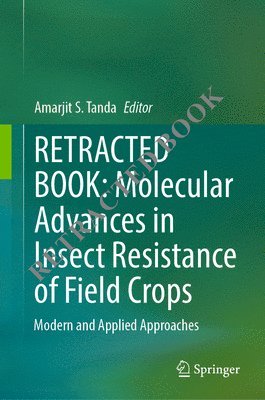 Molecular Advances in Insect Resistance of Field Crops