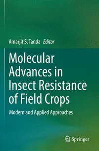 bokomslag Molecular Advances in Insect Resistance of Field Crops