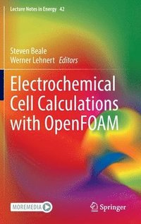 bokomslag Electrochemical Cell Calculations with OpenFOAM