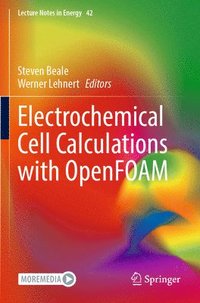 bokomslag Electrochemical Cell Calculations with OpenFOAM