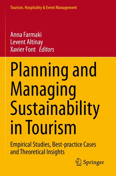 Anna Farmaki, Levent Altinay, Xavier Font - Planning and Managing Sustainability in Tourism, Häftad