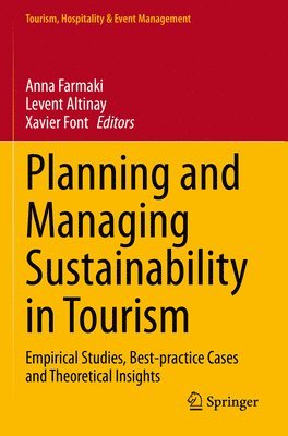 Planning and Managing Sustainability in Tourism 1