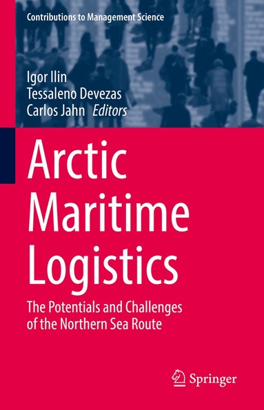 Igor Ilin, Tessaleno Devezas, Carlos Jahn - Arctic Maritime Logistics, Inbunden