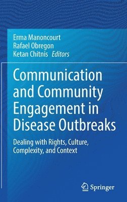 Communication and Community Engagement in Disease Outbreaks 1