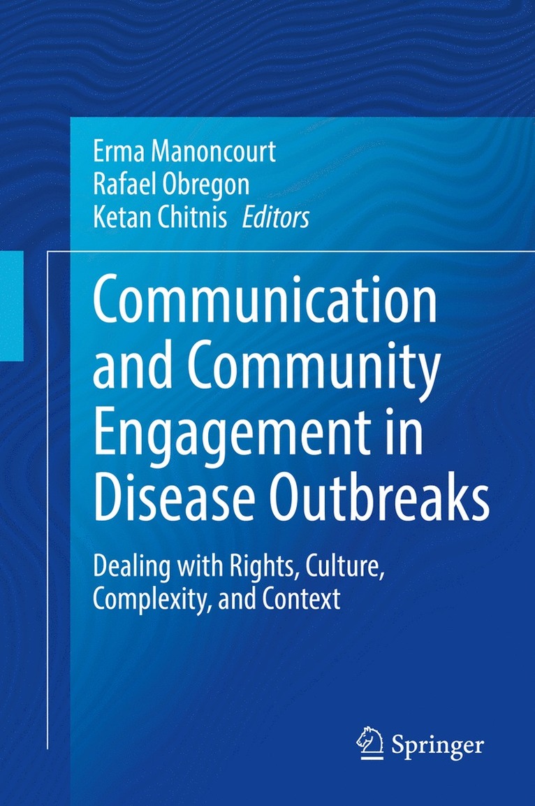 Communication and Community Engagement in Disease Outbreaks 1