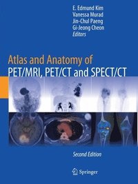 bokomslag Atlas and Anatomy of PET/MRI, PET/CT and SPECT/CT