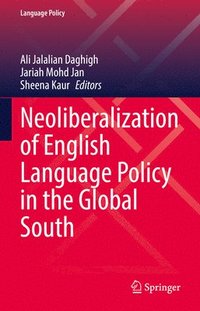 bokomslag Neoliberalization of English Language Policy in the Global South