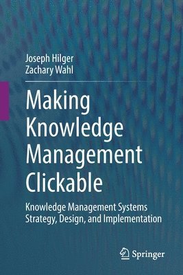 bokomslag Making Knowledge Management Clickable