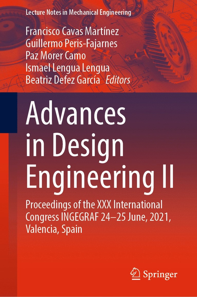 Francisco Cavas Martínez, Guillermo Peris-Fajarnes, Paz Morer Camo, Ismael Lengua Lengua, Beatriz Defez García, Francisco Cavas Martinez, Beatriz Defez Garcia - Advances in Design Engineering II, Inbunden