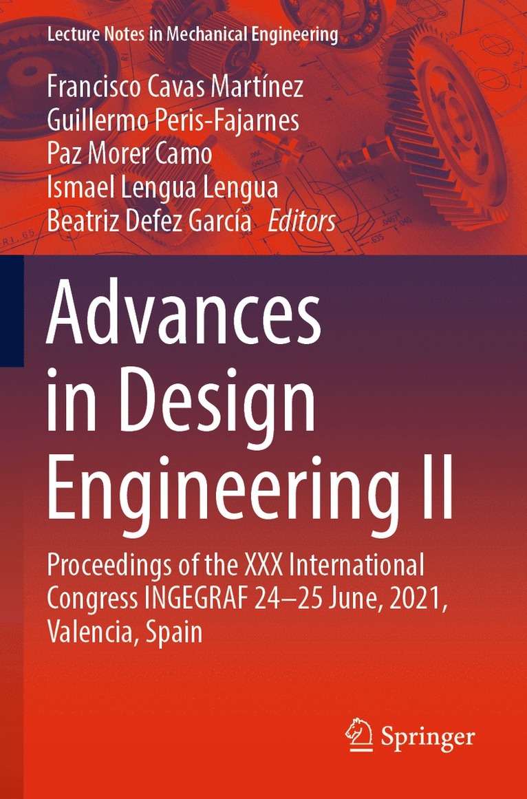 Francisco Cavas Martínez, Guillermo Peris-Fajarnes, Paz Morer Camo, Ismael Lengua Lengua, Beatriz Defez García, Francisco Cavas Martinez, Beatriz Defez Garcia - Advances in Design Engineering II, Häftad