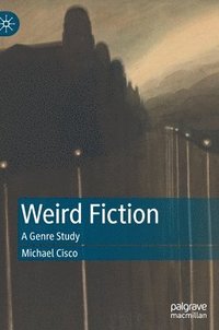 bokomslag Weird Fiction
