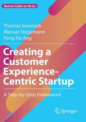 Creating a Customer Experience-Centric Startup 1