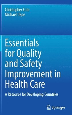 bokomslag Essentials for Quality and Safety Improvement in Health Care