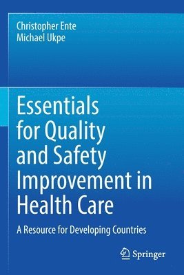 bokomslag Essentials for Quality and Safety Improvement in Health Care