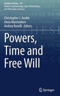 bokomslag Powers, Time and Free Will