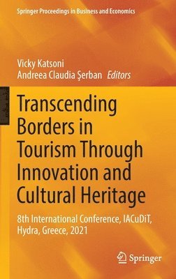 Transcending Borders in Tourism Through Innovation and Cultural Heritage 1
