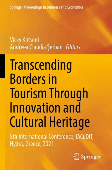 Vicky Katsoni, Andreea Claudia Şerban - Transcending Borders in Tourism Through Innovation and Cultural Heritage, Häftad