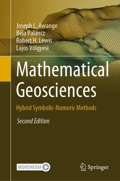 Joseph L. Awange, Béla Paláncz, Robert H. Lewis, Lajos Völgyesi - Mathematical Geosciences, Inbunden