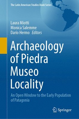 Archaeology of Piedra Museo Locality 1