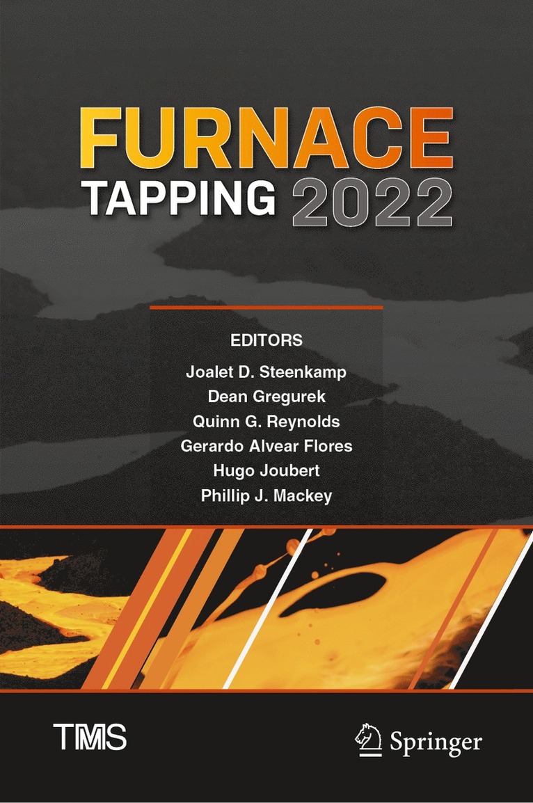 Joalet D. Steenkamp, Dean Gregurek, Quinn G. Reynolds, Gerardo Alvear Flores, Hugo Joubert, Phillip J. Mackey - Furnace Tapping 2022, Inbunden