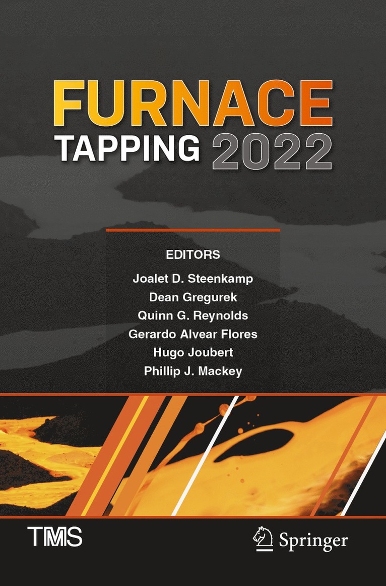 Joalet D. Steenkamp, Dean Gregurek, Quinn G. Reynolds, Gerardo Alvear Flores, Hugo Joubert, Phillip J. Mackey - Furnace Tapping 2022, Häftad