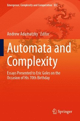 Andrew Adamatzky - Automata and  Complexity, Häftad